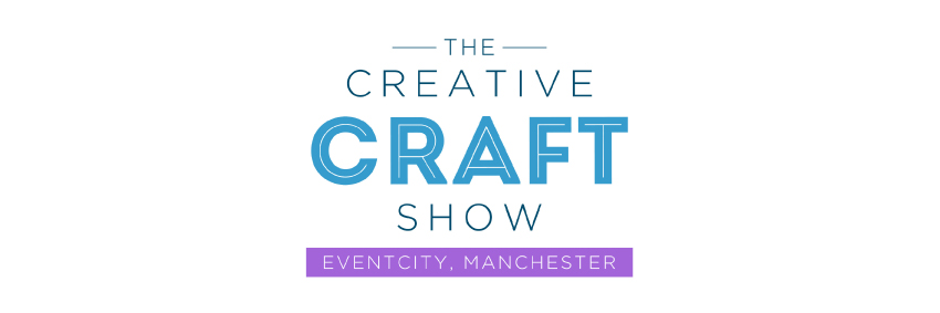 The Creative Craft Show - EventCity, Manchester