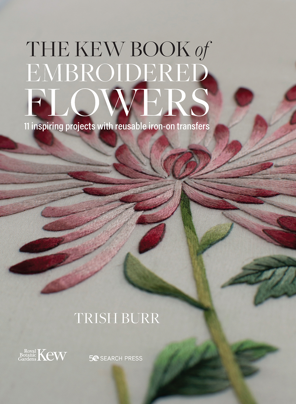 Kew Book of Embroidered Flowers
