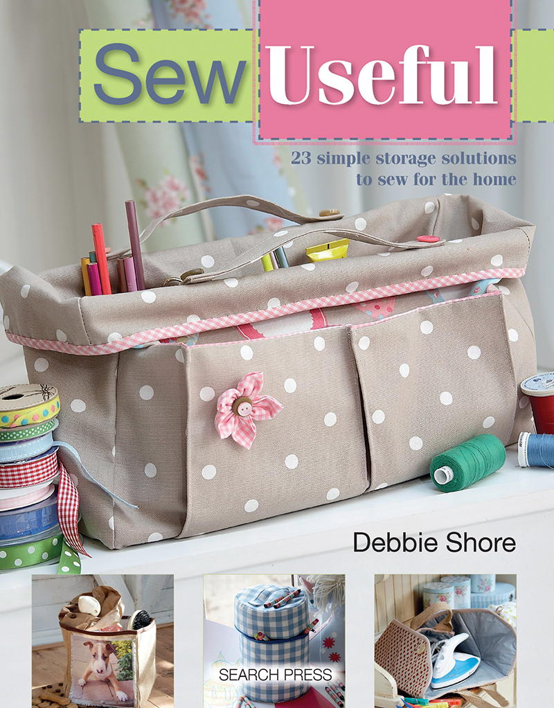 Search Press | Sew Useful by Debbie Shore