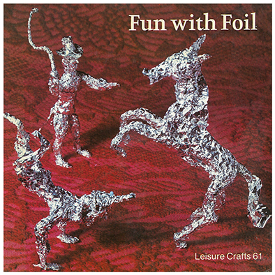 Fun With Foil