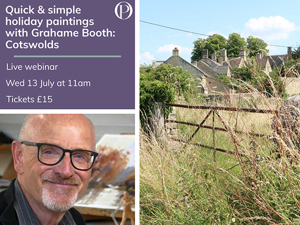 Quick and simple holiday paintings with Grahame Booth: Cotswolds